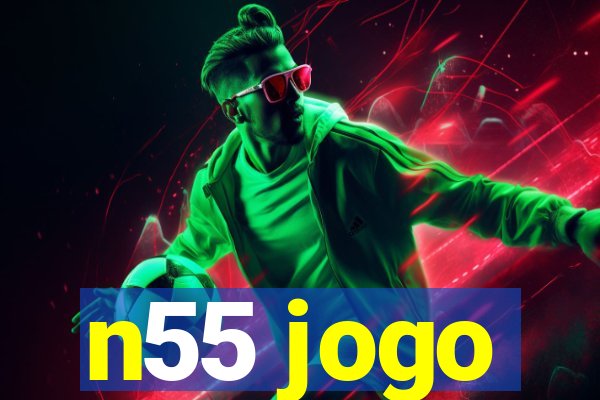 n55 jogo